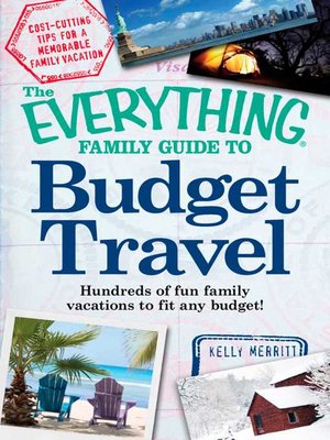 The Everything Family Guide to Budget Travel - ebook